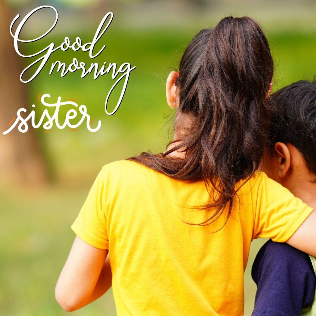 Good Morning Images for Sister