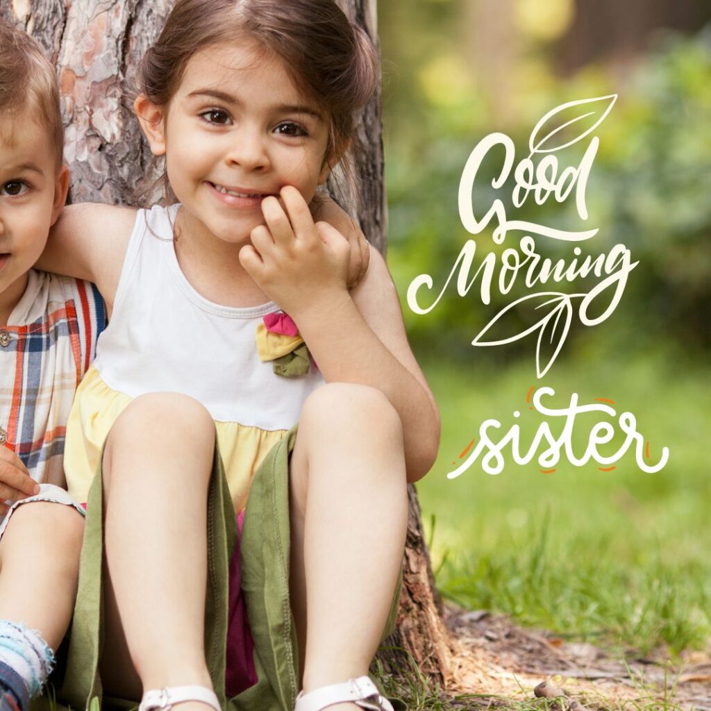 Good Morning Images for Sister