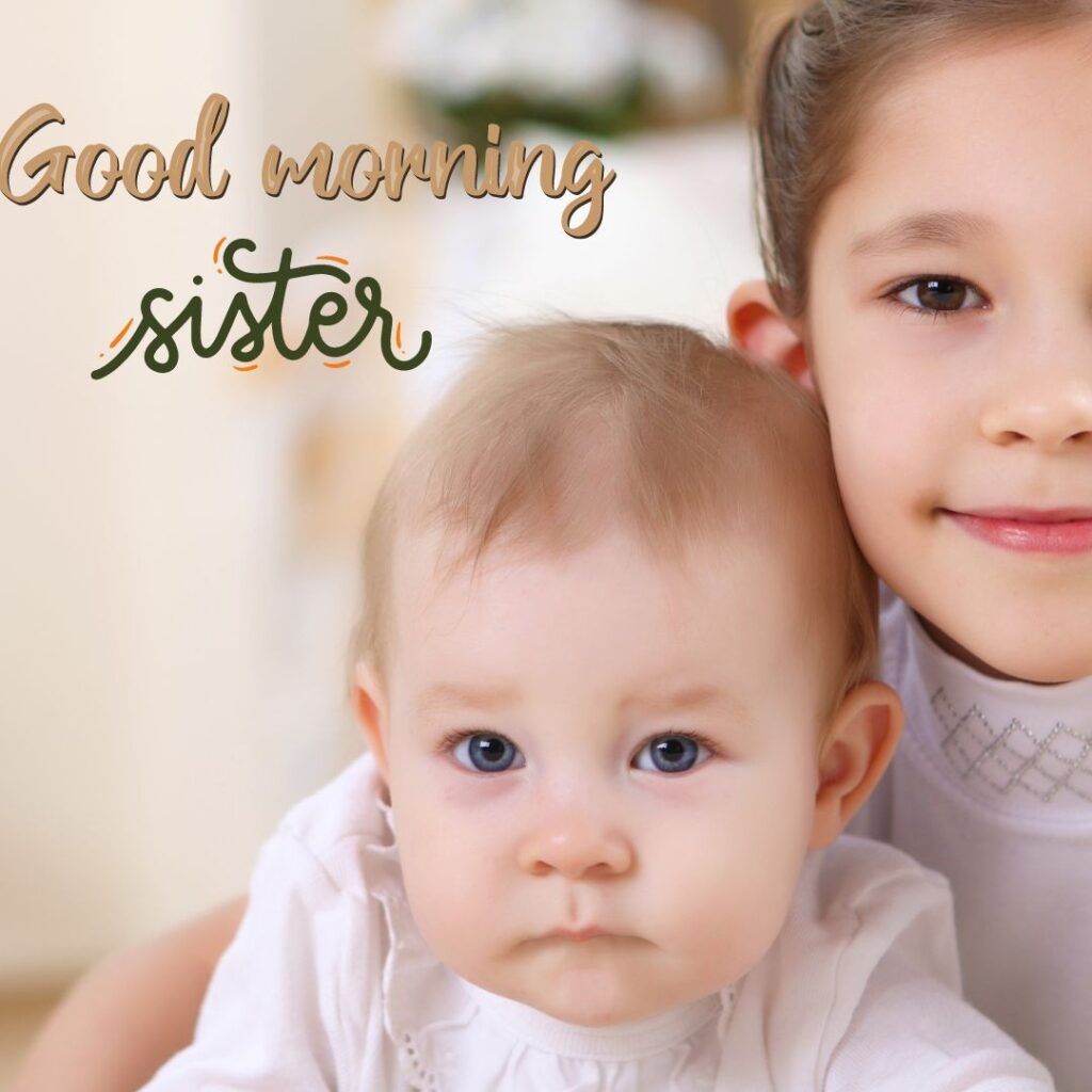 Good Morning Images for Sister