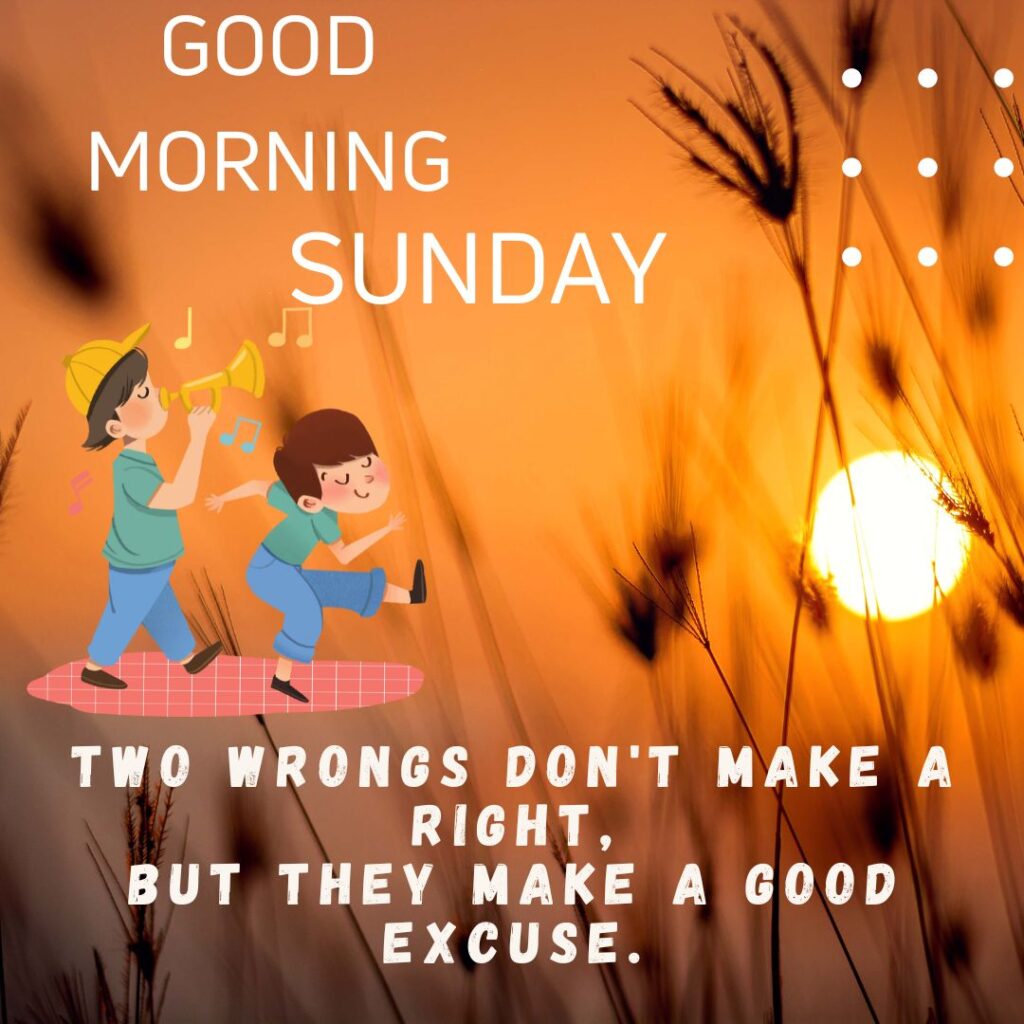 Good Morning Happy Sunday Quotes