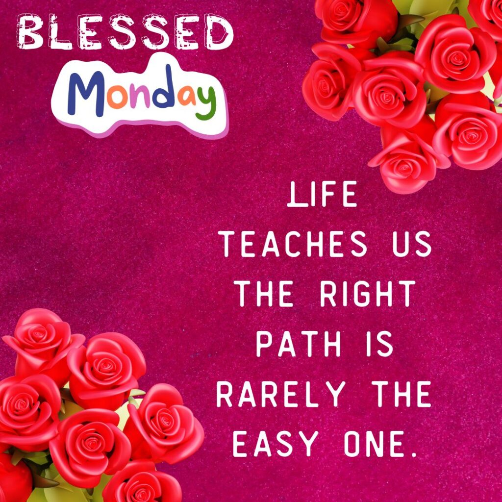 Good Morning Monday Quotes of the day