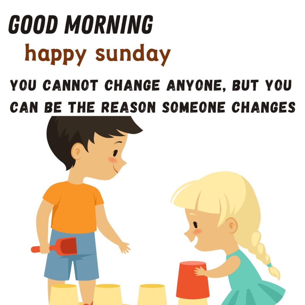 Good Morning Sunday Quotes for brother and sister