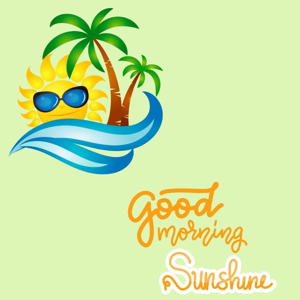 Good Morning Sunshine Images