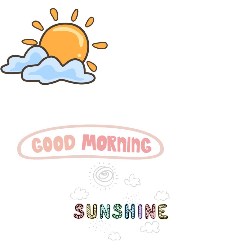 Good Morning Sunshine Images