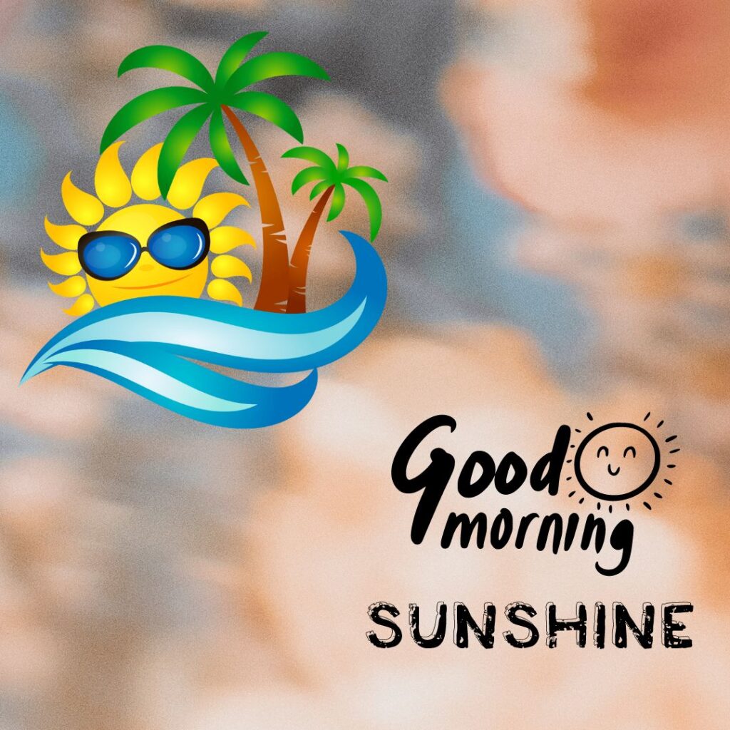 Good Morning Sunshine Images