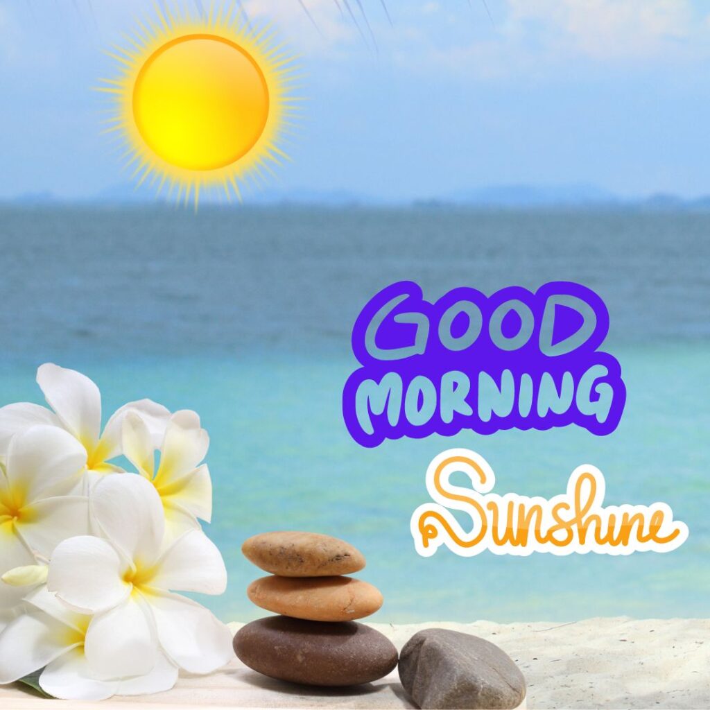 Good Morning Sunshine Images