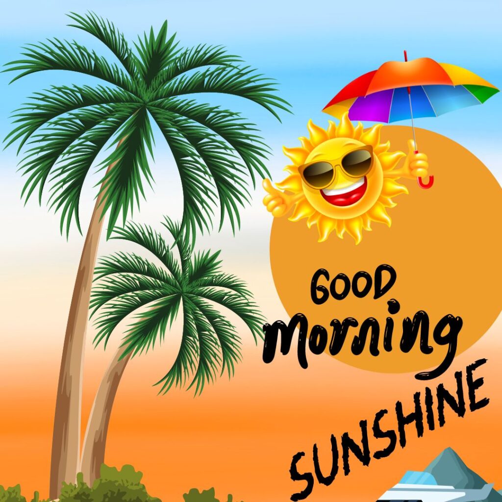 Good Morning Sunshine Images