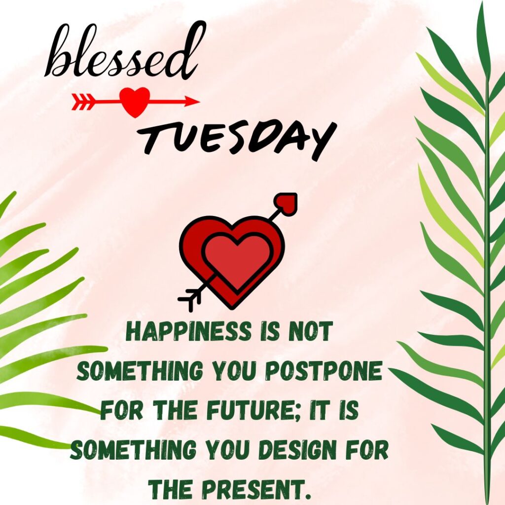 Happiness of Tuesday Blessing Images