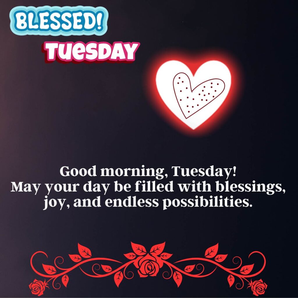 Wishing you Good Morning Tuesday Blessing Images Pictures