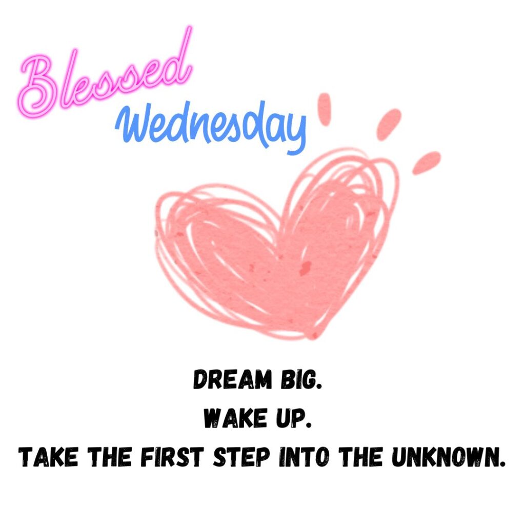 Dream Quotes on Good Morning Wednesday