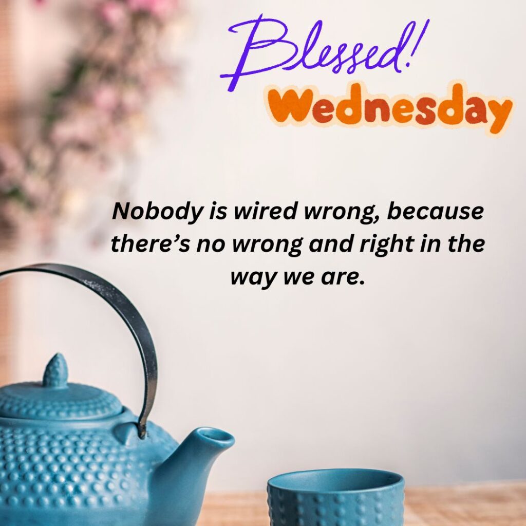 Good Morning Wednesday Quotes