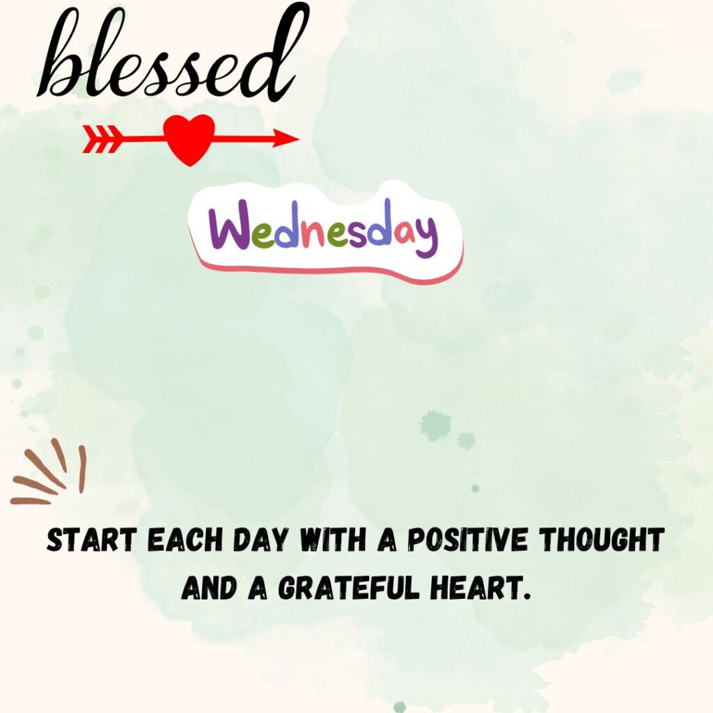 Positive Good Morning Wednesday Quotes