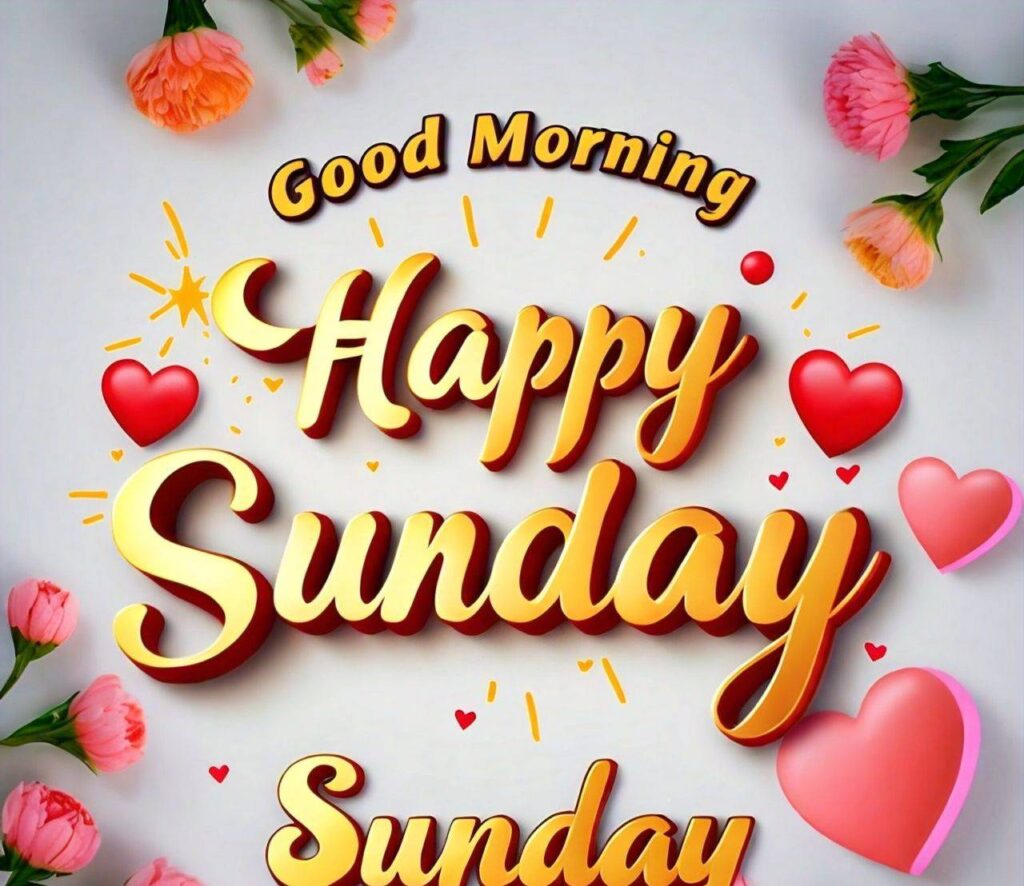 Good Morning Happy Sunday Images