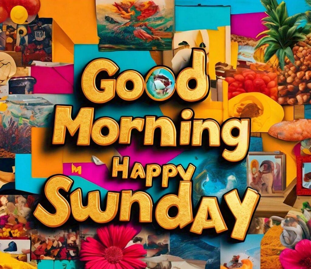 Good Morning Happy Sunday Images