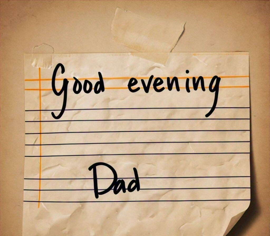 Good Evening Images for Dad