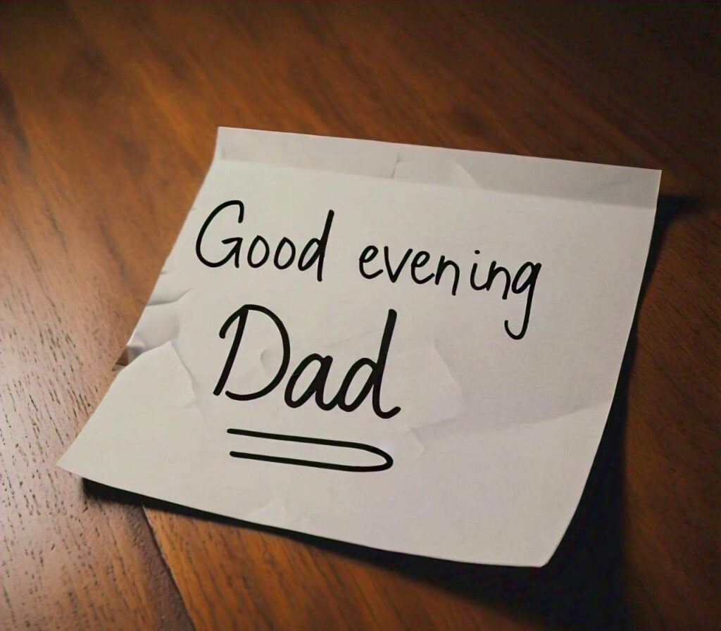 Good Evening Images for Dad