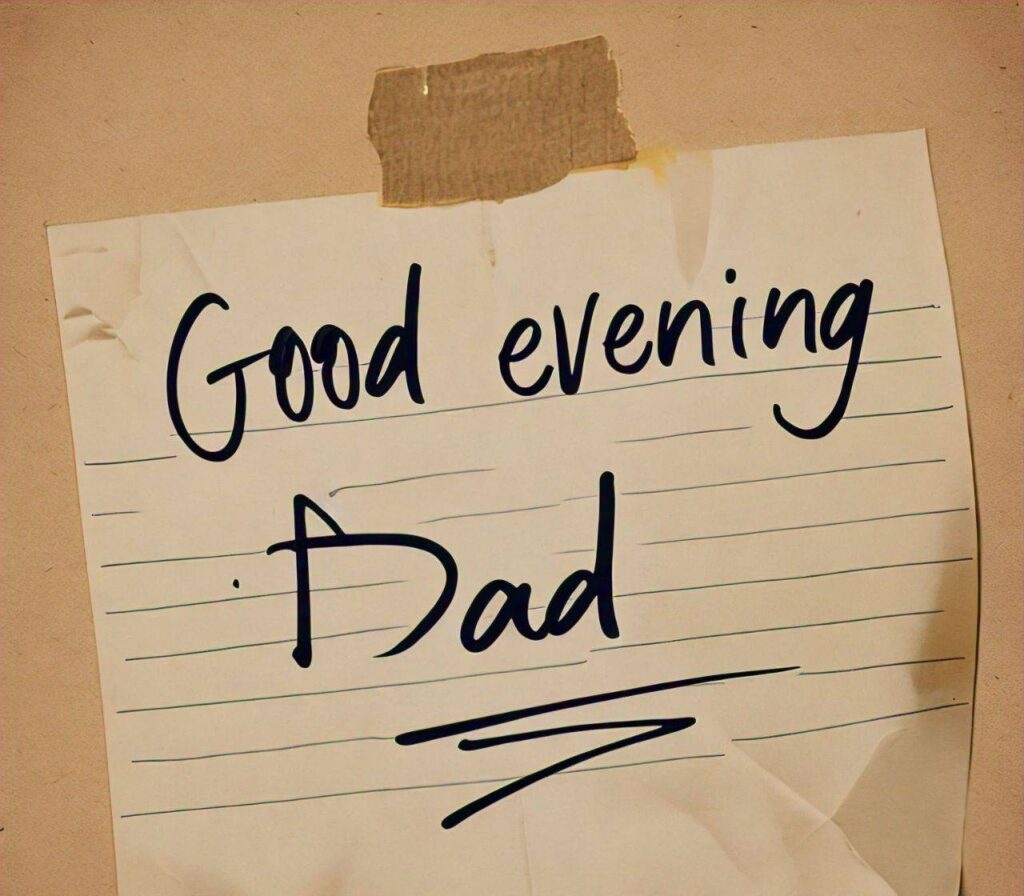 Good Evening Images for Dad