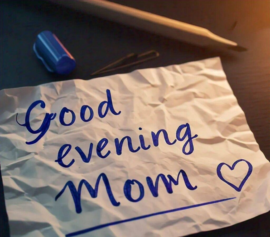 Good Evening Images for Mom