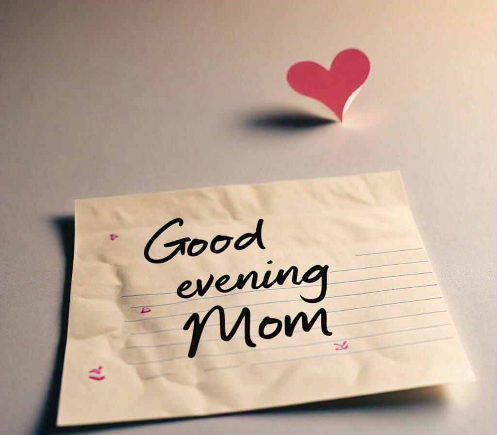 Good Evening Images for Mom