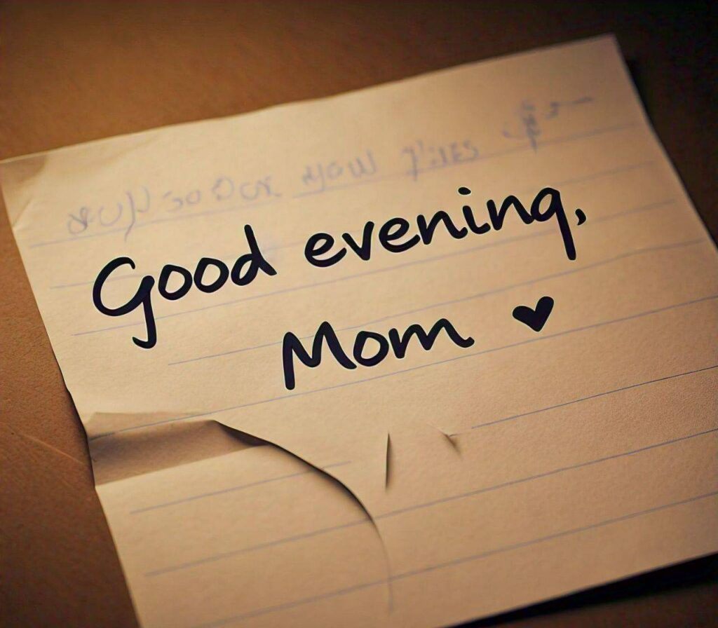 Good Evening Images for Mom