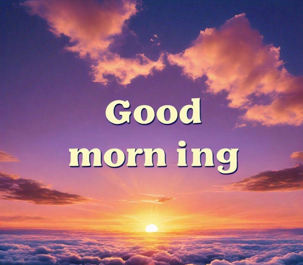 Images of Good Morning