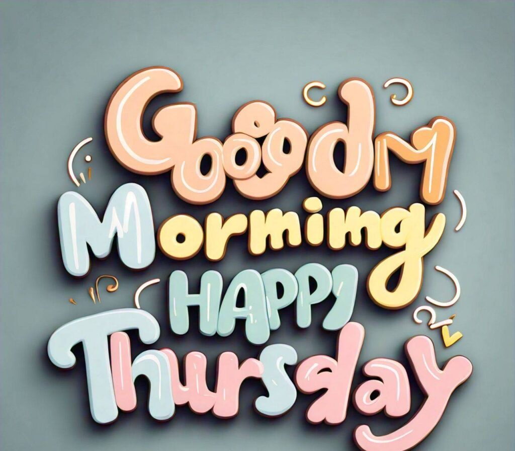 Good Morning Thursday