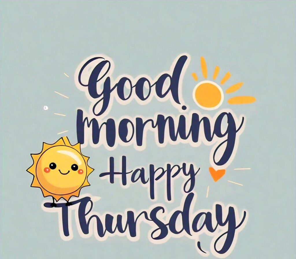 Good Morning Thursday