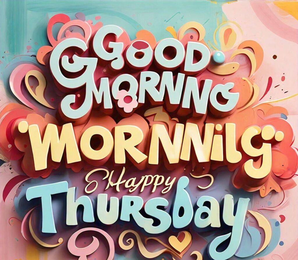 Good Morning Thursday