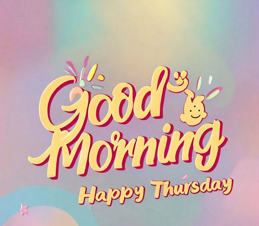 Good Morning Thursday