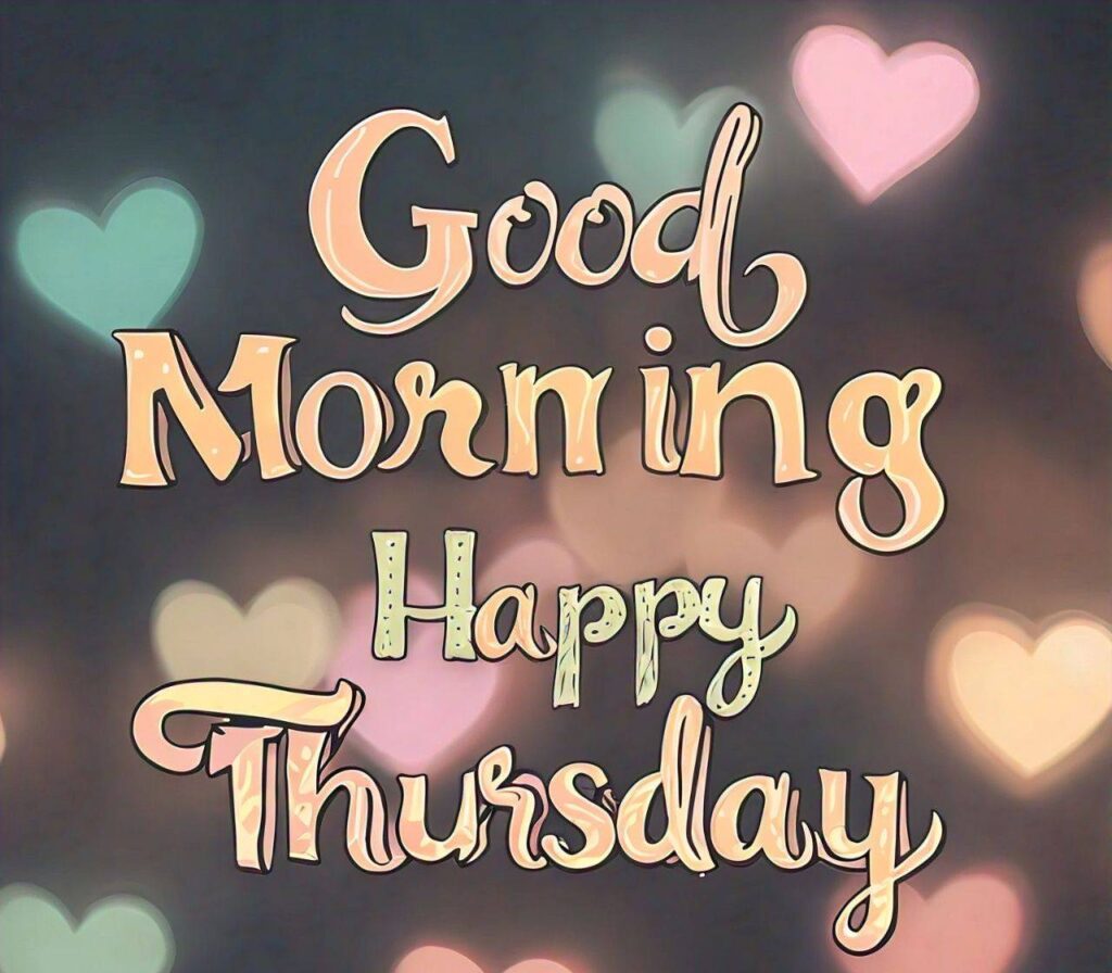 Good Morning Thursday