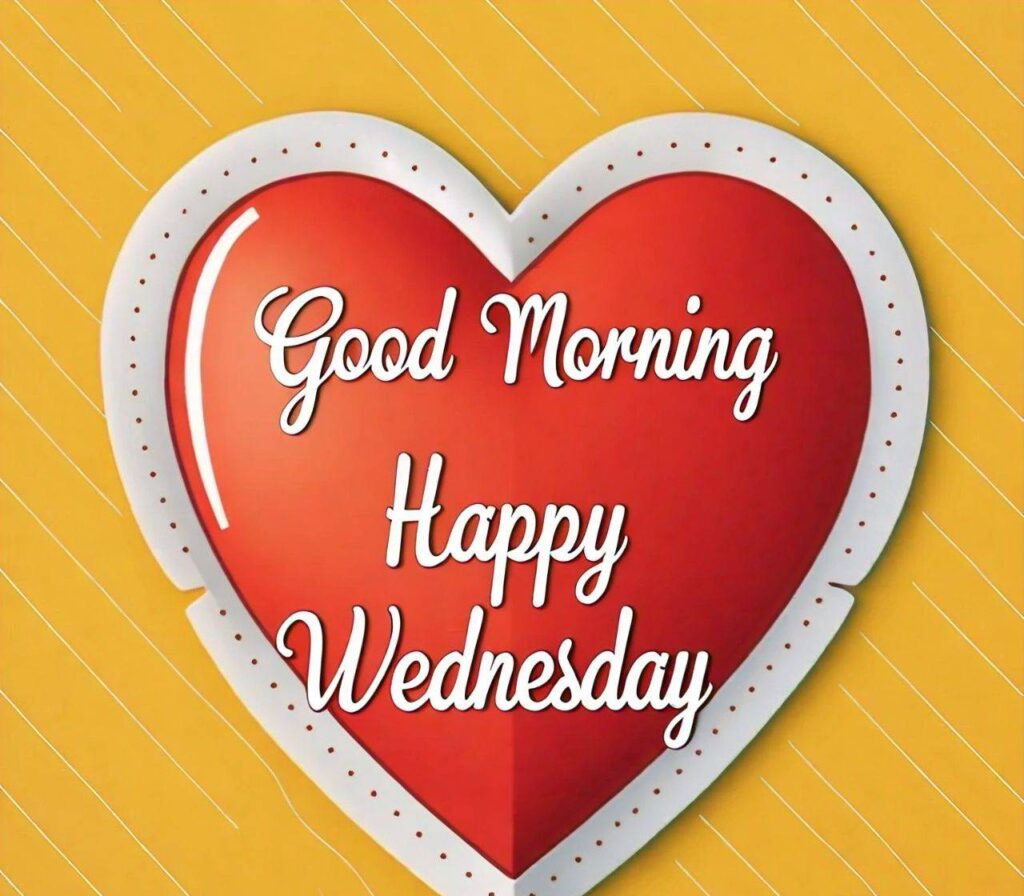 Good Morning Wednesday for her